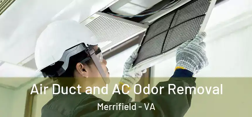  Air Duct and AC Odor Removal Merrifield - VA